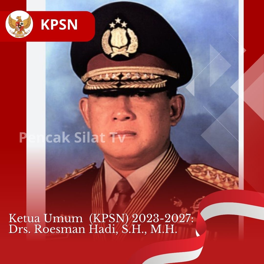 Profil Ketua Umum Keluarga Pencak Silat Nusantara (KPSN) 2023-2027